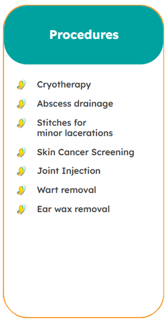 Procedures: Cryotherapy, Abcess drainage, Stitches for minor lacerations, Skin Cancer Screening, Joint Injection, Wart removal, Ear was removal